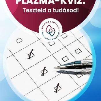 Plazma-kvíz: teszteld a tudásod!