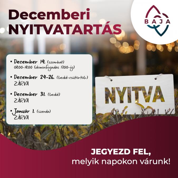 Decemberi nyitvatartás